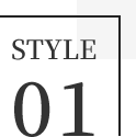 STYLE 01